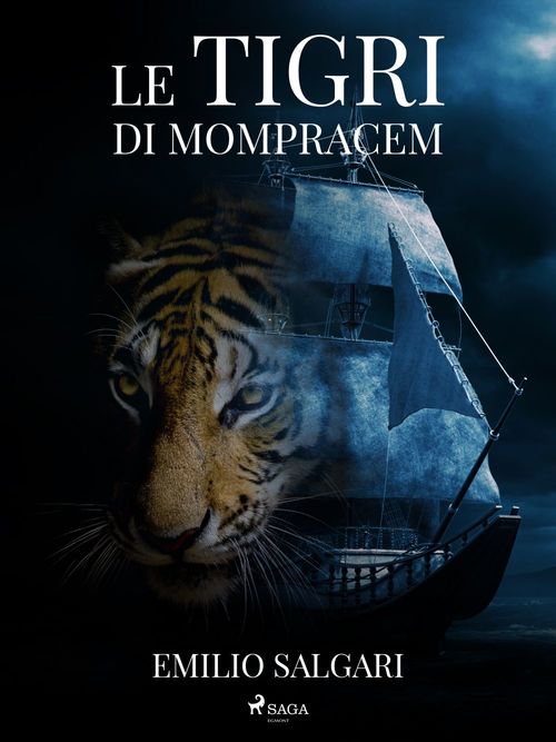 Couverture ebook de Le tigri di Mompracem, de Emilio Salgari