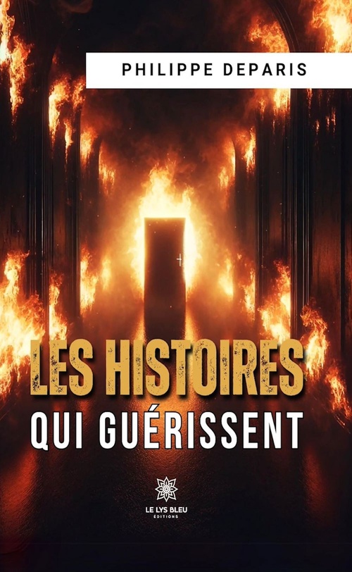 ebook cover of Les histoires qui guérissent, by Philippe Deparis