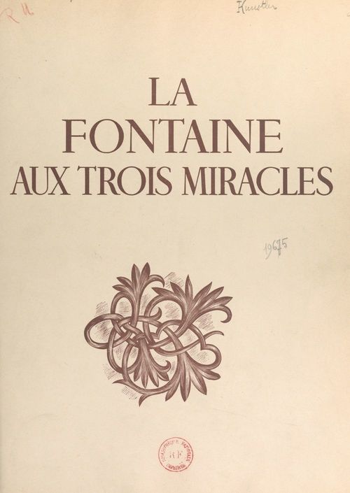 Couverture ebook de La fontaine aux trois miracles, de Charles Kunstler