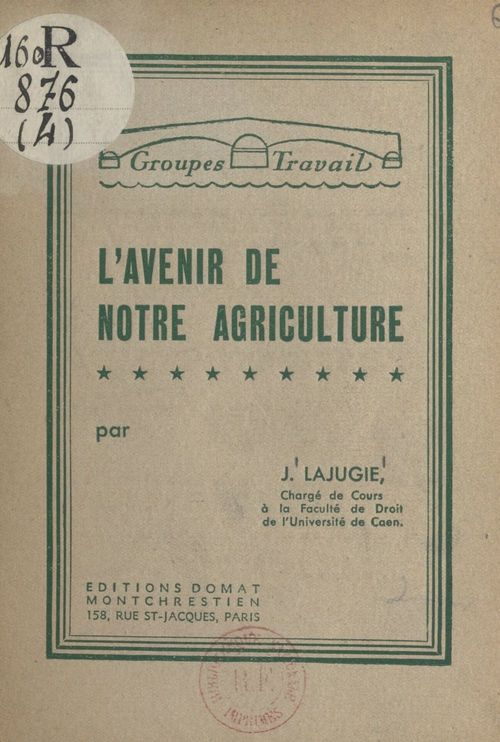 Couverture ebook de L'avenir de notre agriculture, de Joseph Lajugie