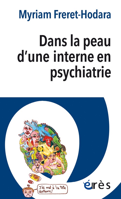 ebook cover of Dans la peau d'une interne en psychiatrie, by Myriam Freret-hodara