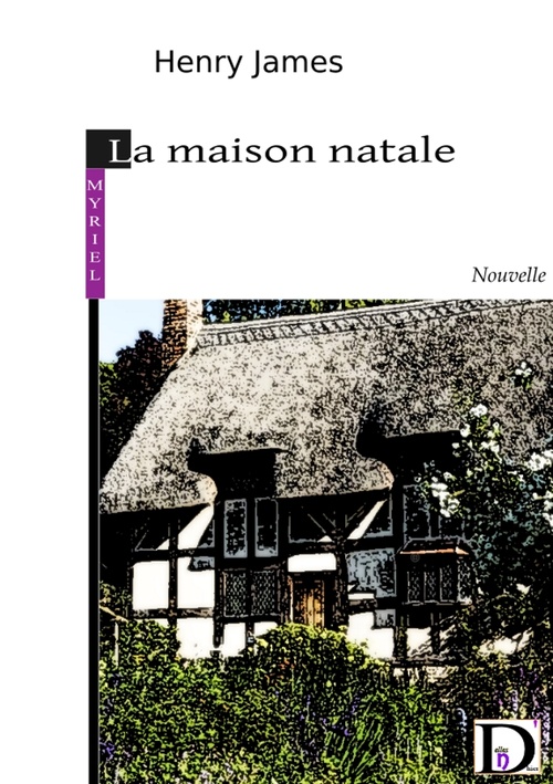 ebook cover of La maison natale, by Henry James