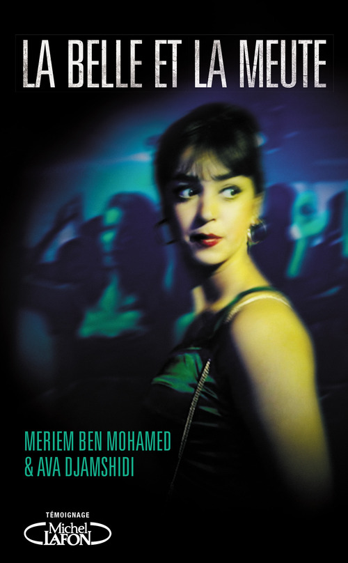 Couverture ebook de La belle et la meute, de Ava Djamshidi, Meriem Ben mohamed