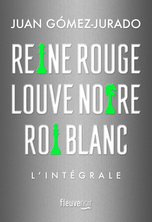 ebook cover of Reine rouge - Louve noire - Roi blanc - L'intégrale, by Juan Gómez-Jurado