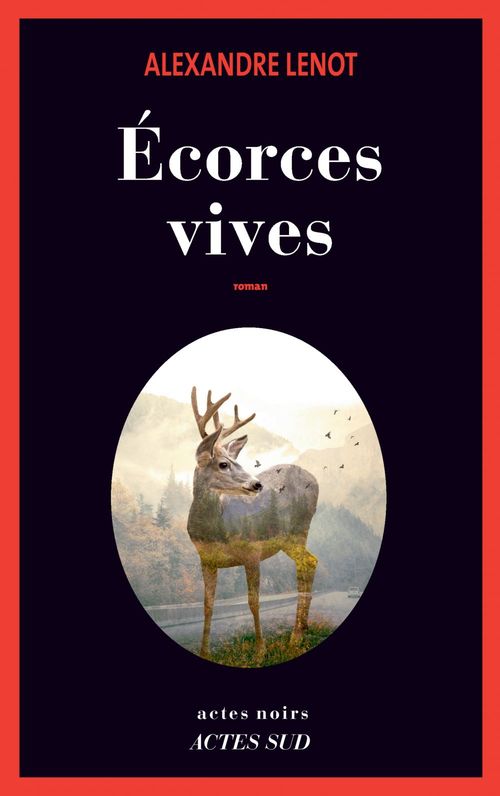 Couverture ebook de Écorces vives, de Alexandre Lenot