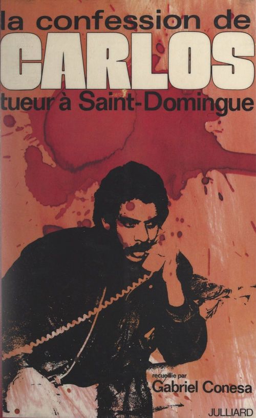 ebook cover of La confession de Carlos, tueur à Saint-Domingue, by Gabriel Conesa
