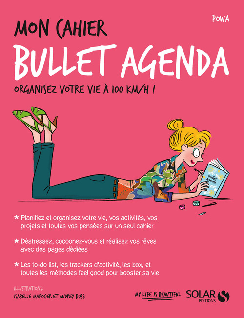 ebook cover of Mon cahier Bullet agenda - Organisez votre vie à 100 KM/H !, by Audrey Bussi, Isabelle Maroger, Powa