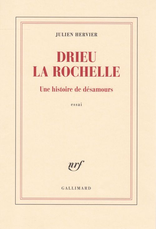 Couverture ebook de Drieu la Rochelle. Une histoire de désamours, de Julien Hervier