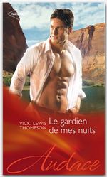 ebook cover of Le gardien de mes nuits, by Vicki Lewis Thompson
