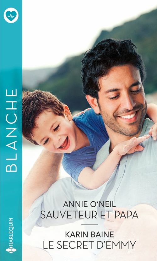 ebook cover of Sauveteur et papa - Le secret d'Emmy, by Karin Baine, Annie O'Neil