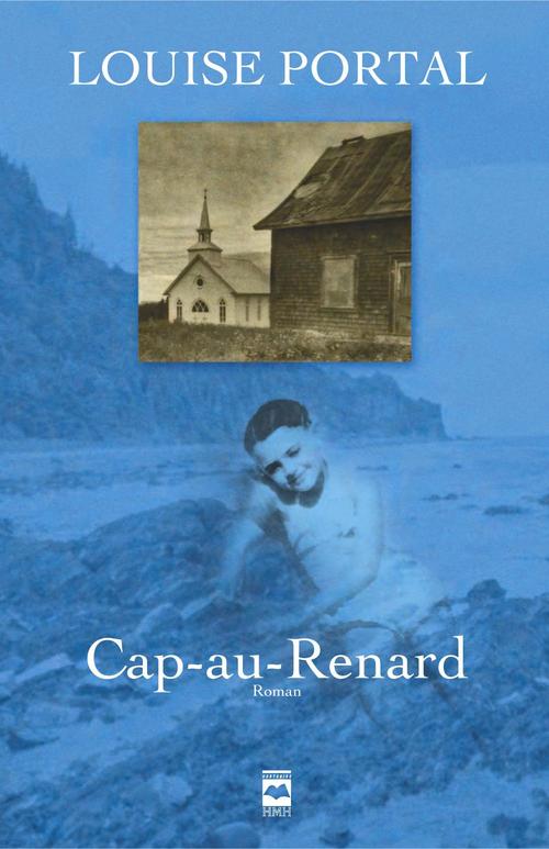 ebook cover of Cap-au-Renard, by Louise Portal