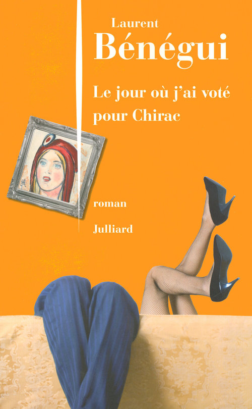 Couverture ebook de Le jour où j'ai voté pour Chirac, de Laurent Bénégui