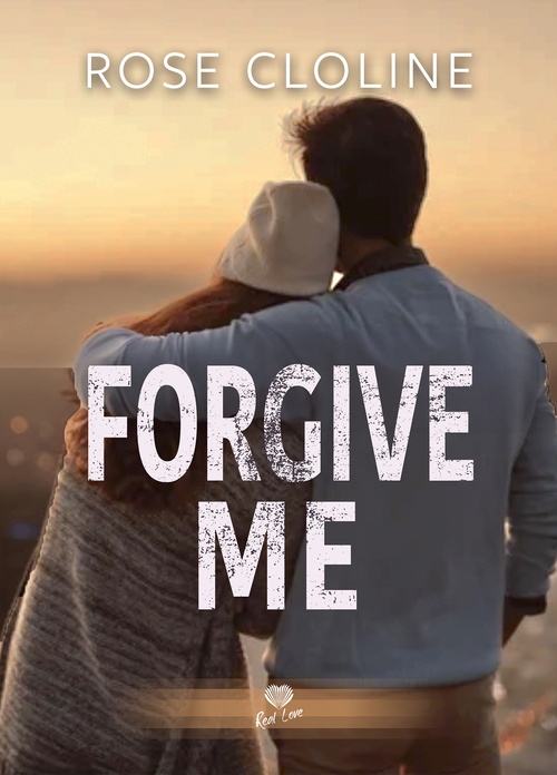 ebook cover of Forgive Me, by Rose Cloline