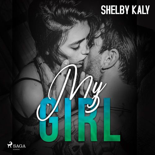 audiobook cover of My Girl, by Shelby Kaly