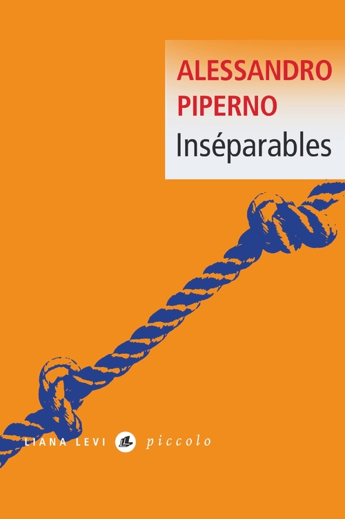Couverture ebook de Inséparables, de Alessandro Piperno, Fanchita Gonzalez-Batlle