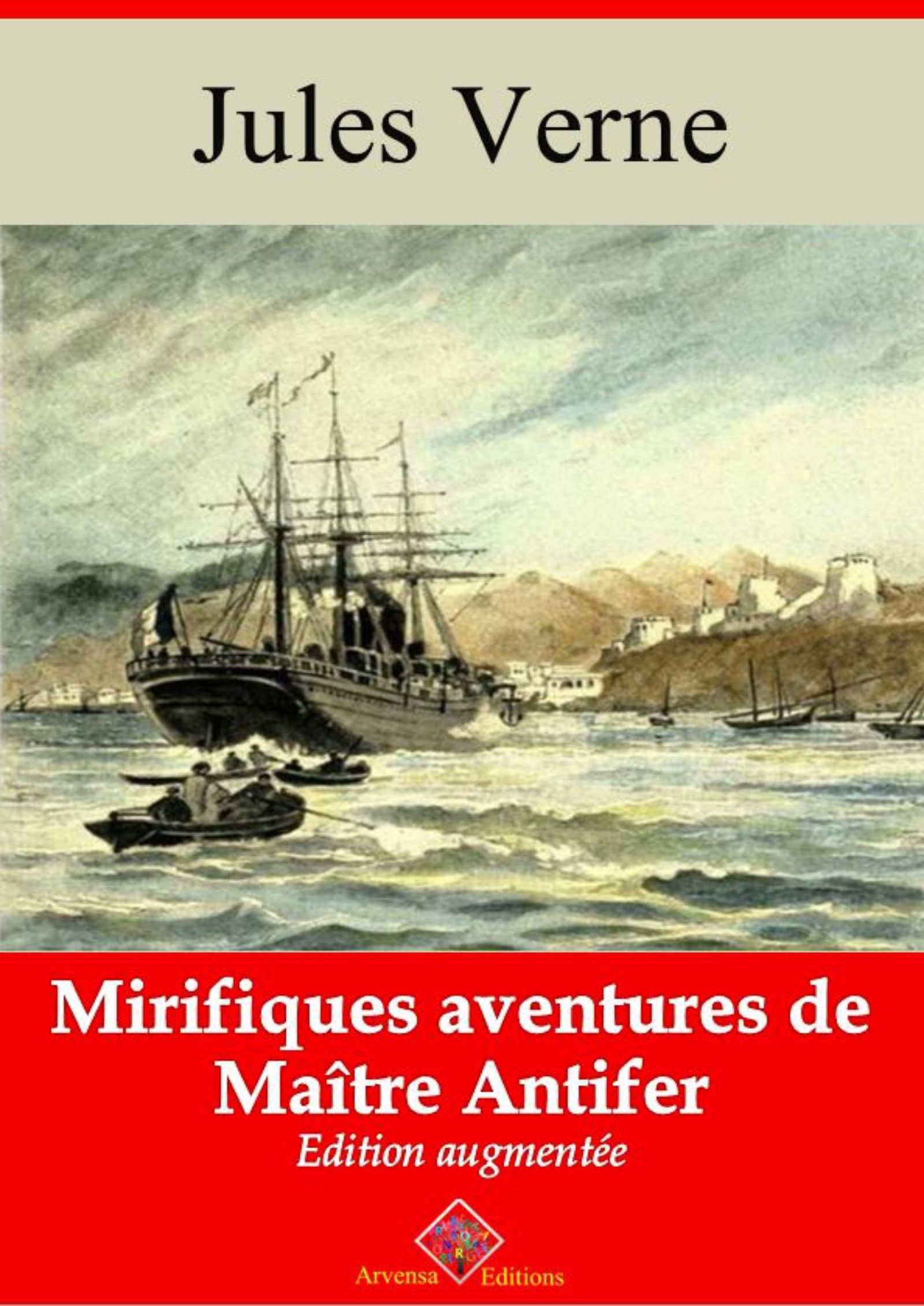 ebook cover of Mirifiques aventures de Maître Antifer - suivi d'annexes, by Jules Verne