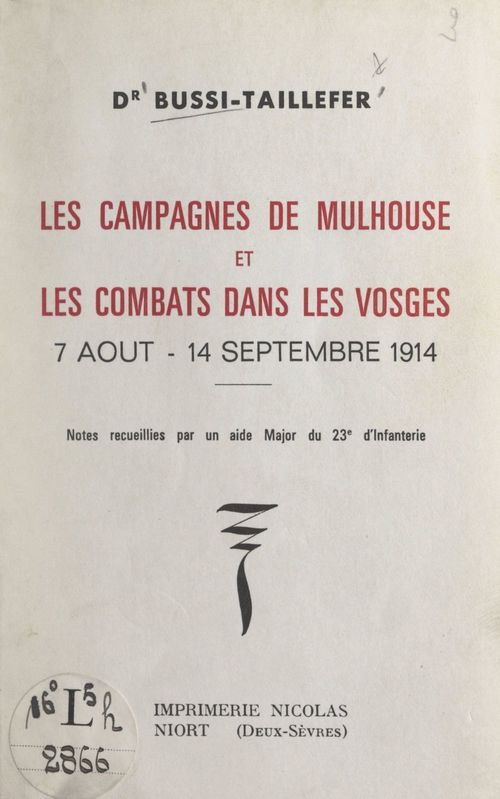 ebook cover of Les campagnes de Mulhouse et les combats dans les Vosges, 7 août-14 septembre 1914, by Henri Bussi-Taillefer