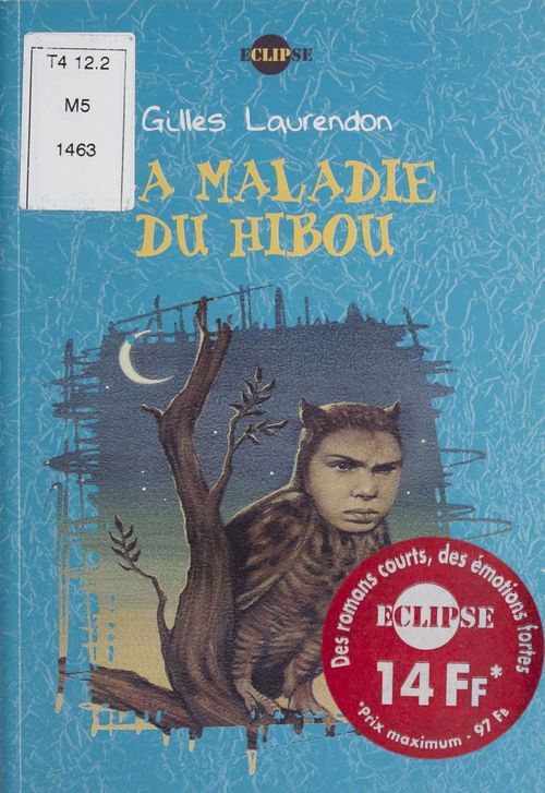 Couverture ebook de La Maladie du hibou, de Laurendon-G