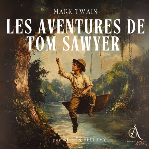Couverture audiobook de Les Aventures de Tom Sawyer - Livre Audio, de Mark Twain, Livres audio en français