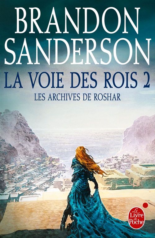 Couverture ebook de La Voie des Rois, volume 2 (Les Archives de Roshar, Tome 1), de Brandon Sanderson