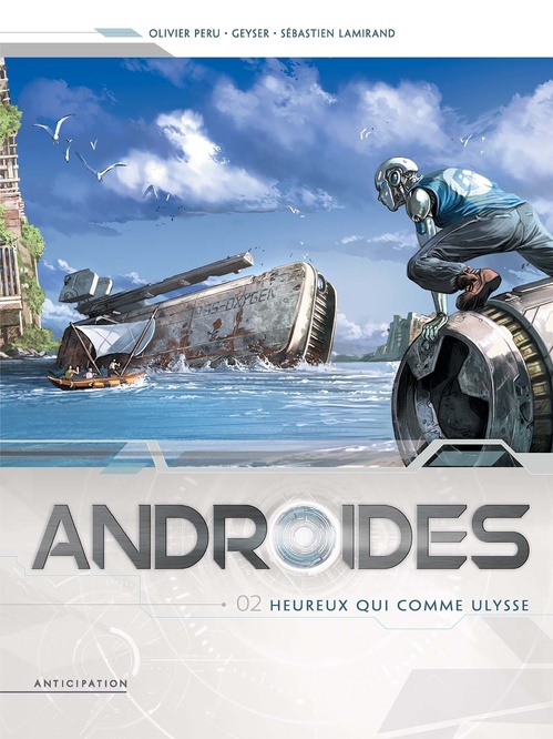 ebook cover of Androïdes T02 - Heureux qui comme Ulysse, by Olivier Peru