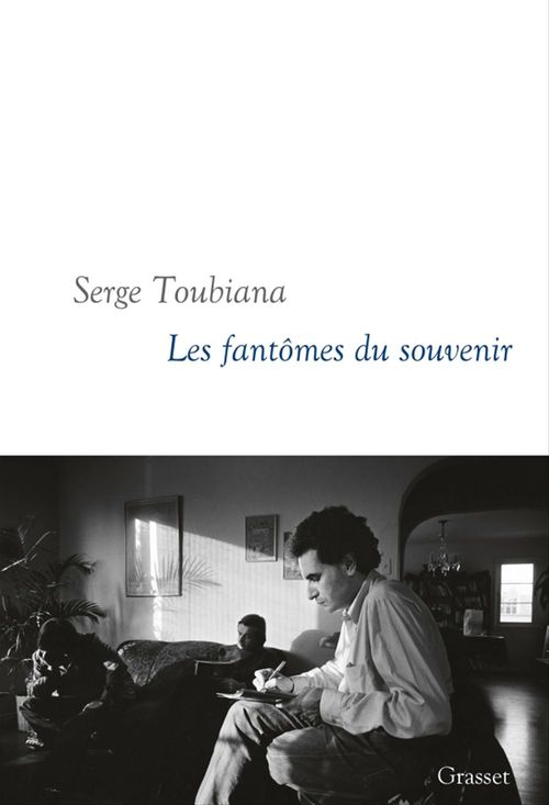 Couverture ebook de Les fantômes du souvenir, de Serge Toubiana