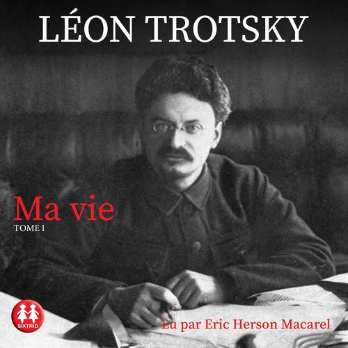 audiobook cover of Ma vie - Tome 1, by Lon Trotsky