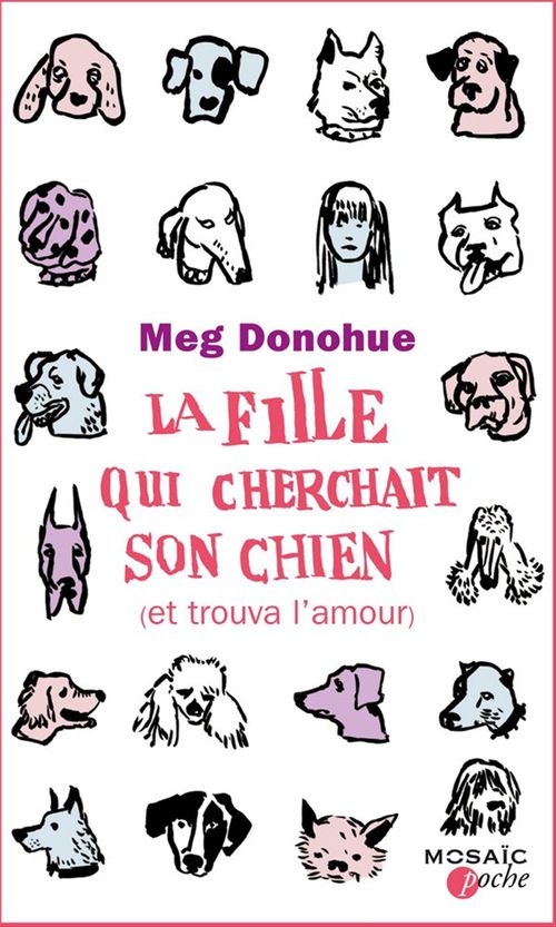 ebook cover of La fille qui cherchait son chien (et trouva l'amour), by Meg Donohue