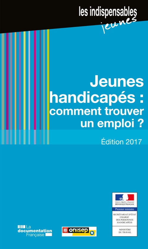 ebook cover of Jeunes handicapés : comment trouver un emploi ?, by Ministère des affaires sociales