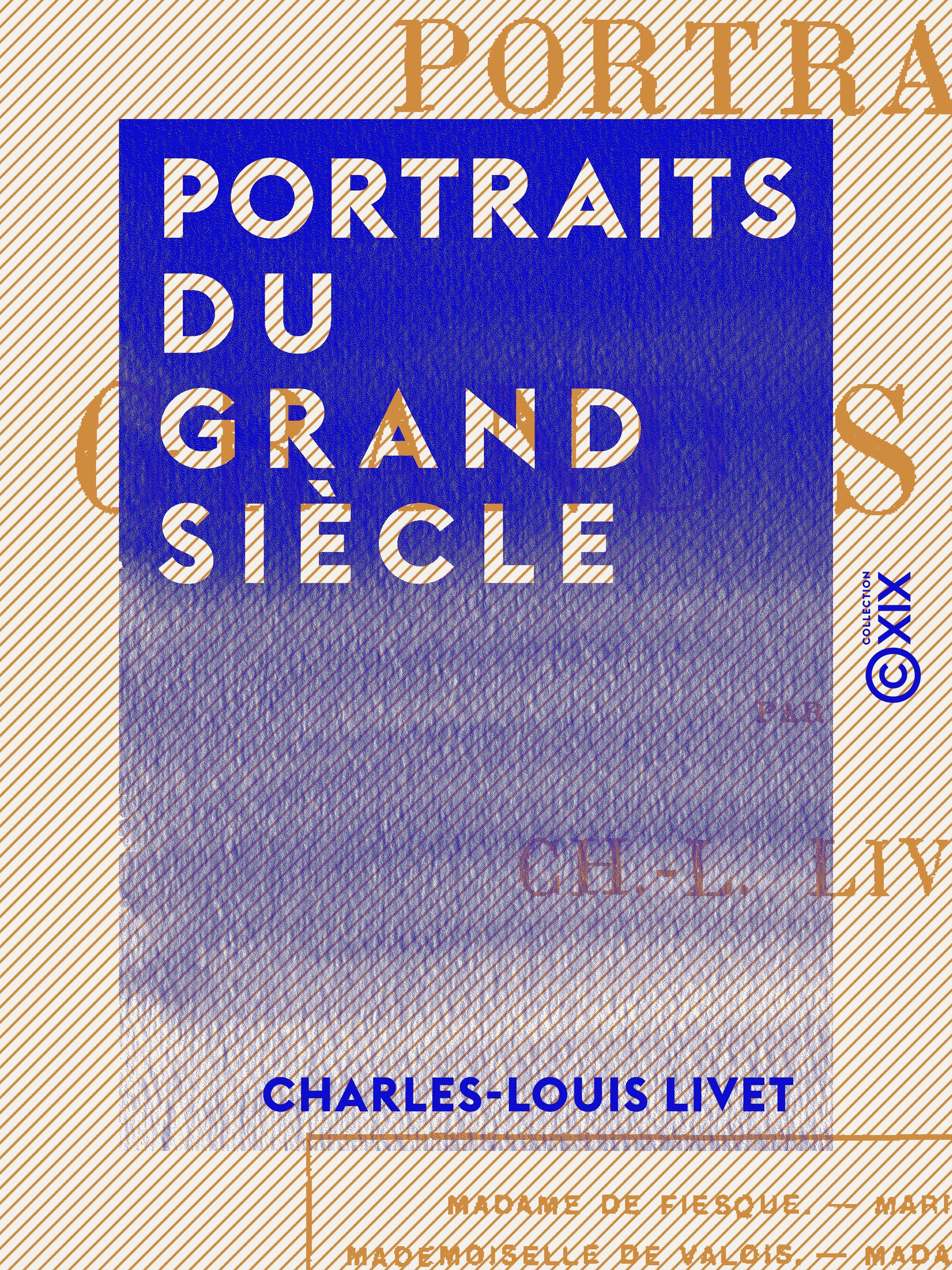 Couverture ebook de Portraits du grand siècle, de Charles-Louis Livet