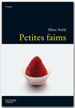 ebook cover of Petites faims, by Marc Solal