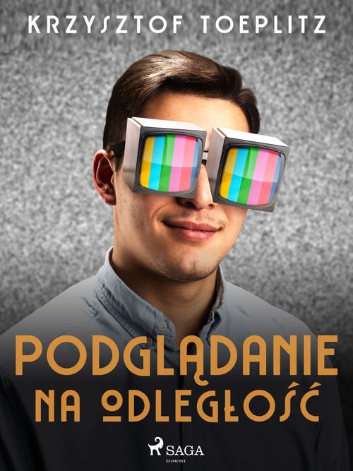 Couverture ebook de Podgladanie na odleglo´s´c, de Krzysztof Toeplitz