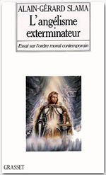 Couverture ebook de L'angélisme exterminateur, de Alain-Gérard Slama