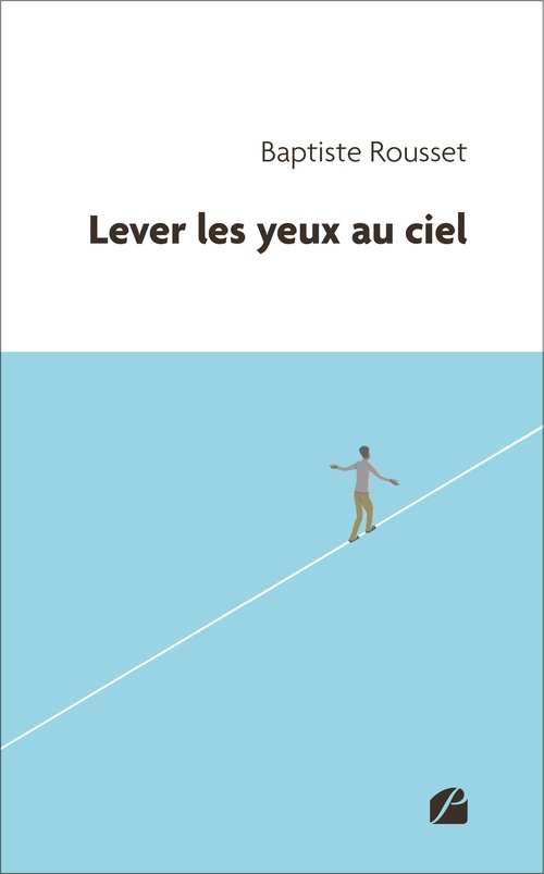 ebook cover of Lever les yeux au ciel, by Baptiste Rousset