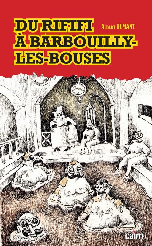 Couverture ebook de Du rififi à Barbouilly-les-Bouses, de Albert Lemant