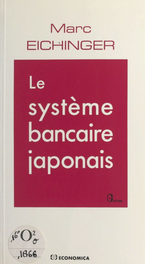 ebook cover of Le système bancaire japonais, by Eichinger