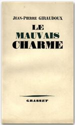 ebook cover of Le mauvais charme, by Jean-pierre Giraudoux