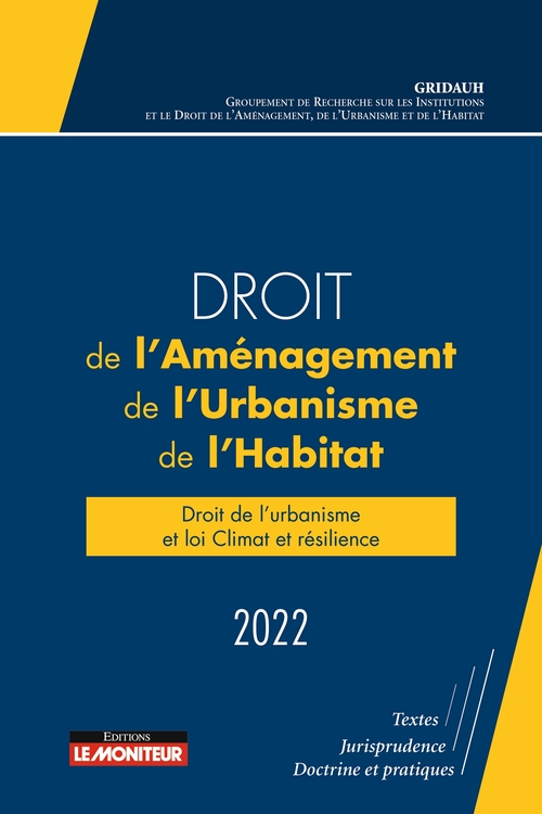 Couverture ebook de Droit de l'aménagement, de l'Urbanisme et de l'Habitat 2022, de Gridauh
