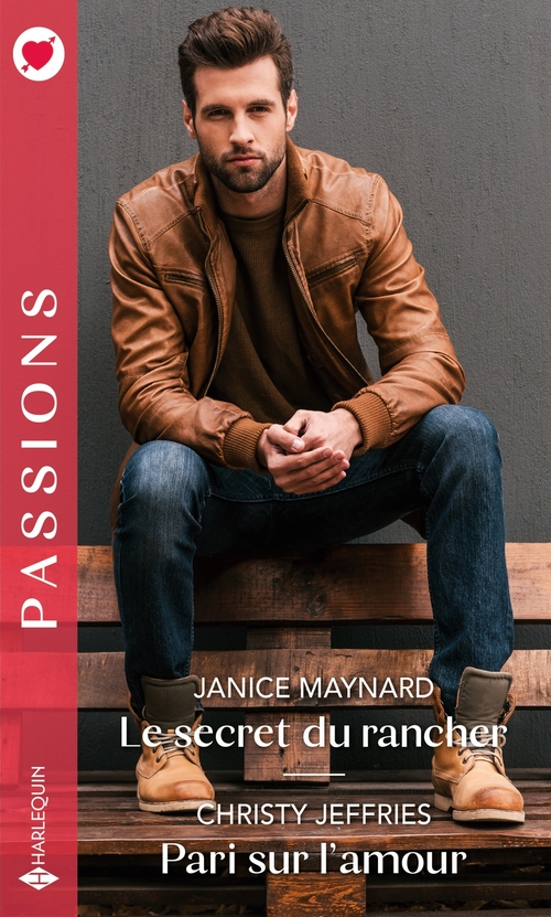 ebook cover of Le secret du rancher - Pari sur l'amour, by Christy Jeffries, Janice Maynard