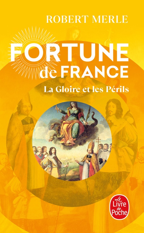 ebook cover of La Gloire et les Périls (Fortune de France, Tome 11), by Robert Merle