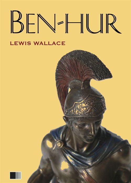 Couverture ebook de Ben-Hur : Eine Geschichte aus der Zeit Christi, de Lewis Wallace