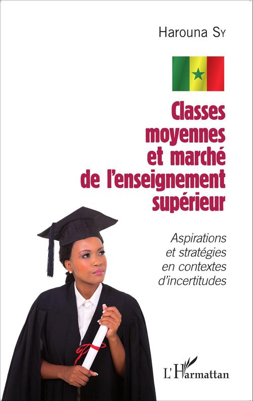 Couverture ebook de Classes moyennes et marché de l'enseignement supérieur, de Harouna Sy