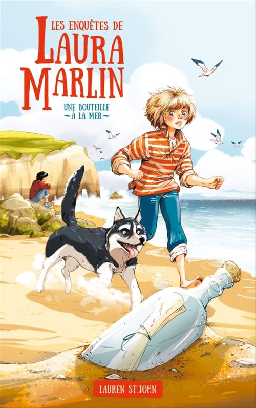 Couverture ebook de Les enquêtes de Laura Marlin - Tome 1 - Une bouteille à la mer, de Lauren St John