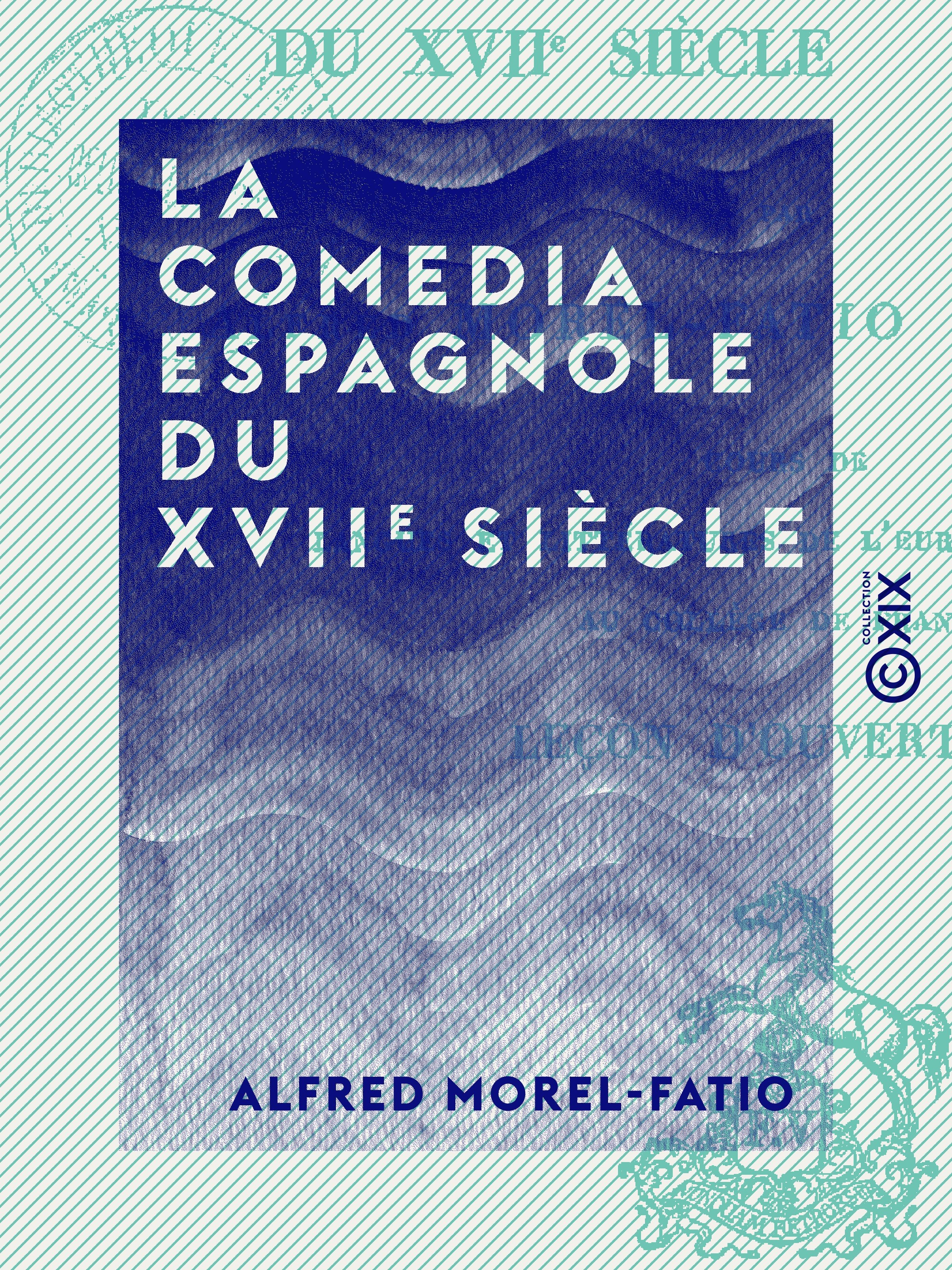 ebook cover of La Comedia espagnole du XVIIe siècle, by Alfred Morel-Fatio