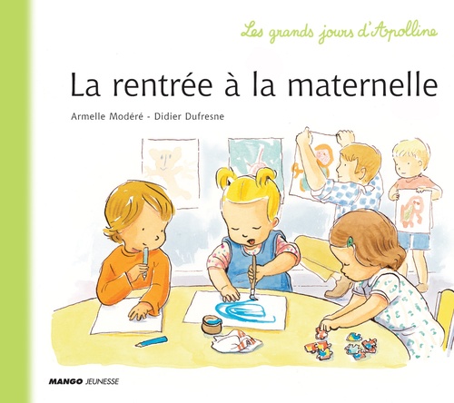ebook cover of La rentrée à la maternelle, by Didier Dufresne, Armelle Modéré
