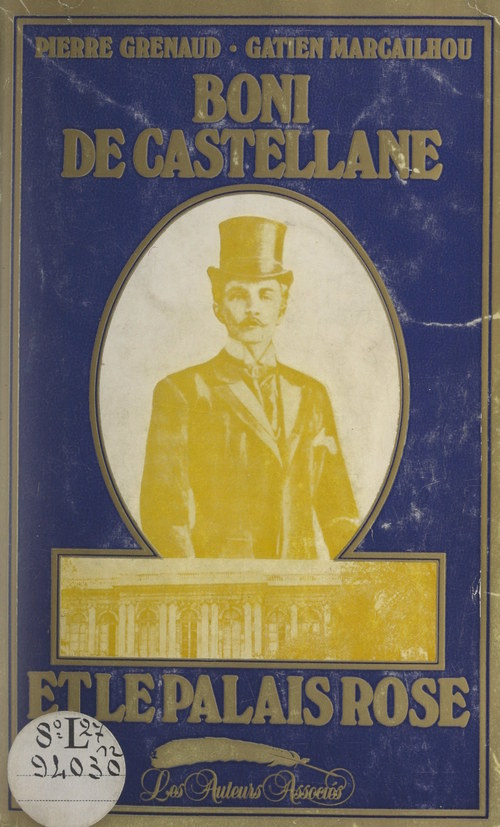 ebook cover of Boni de Castellane et le palais rose, by Gatien Marcailhou, Pierre Grenaud