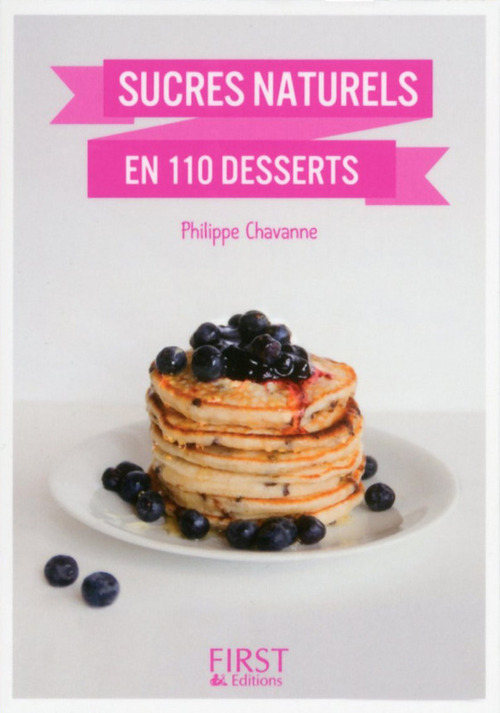 ebook cover of Petit Livre de - Sucres naturels en 110 desserts, by Philippe Chavanne