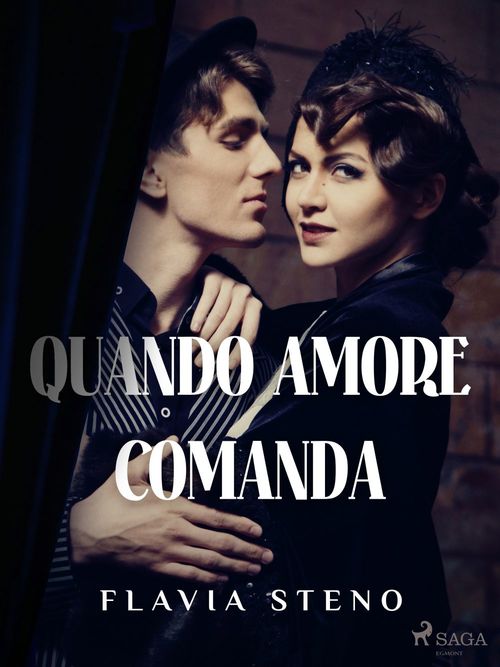 Couverture ebook de Quando amore comanda, de Flavia Steno