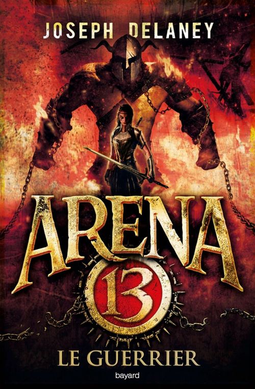 ebook cover of Arena 13, Tome 03, by Joseph Delaney