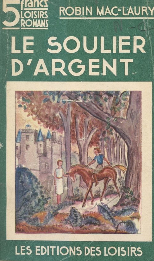 ebook cover of Le soulier d'argent, by Robin Mac-Laury